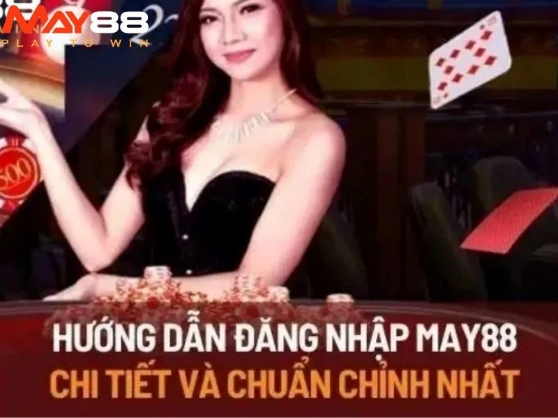 Những lưu ý quan trọng khi đăng nhập May88  